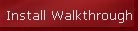 Install Walkthrough