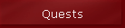 Quests