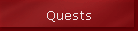 Quests